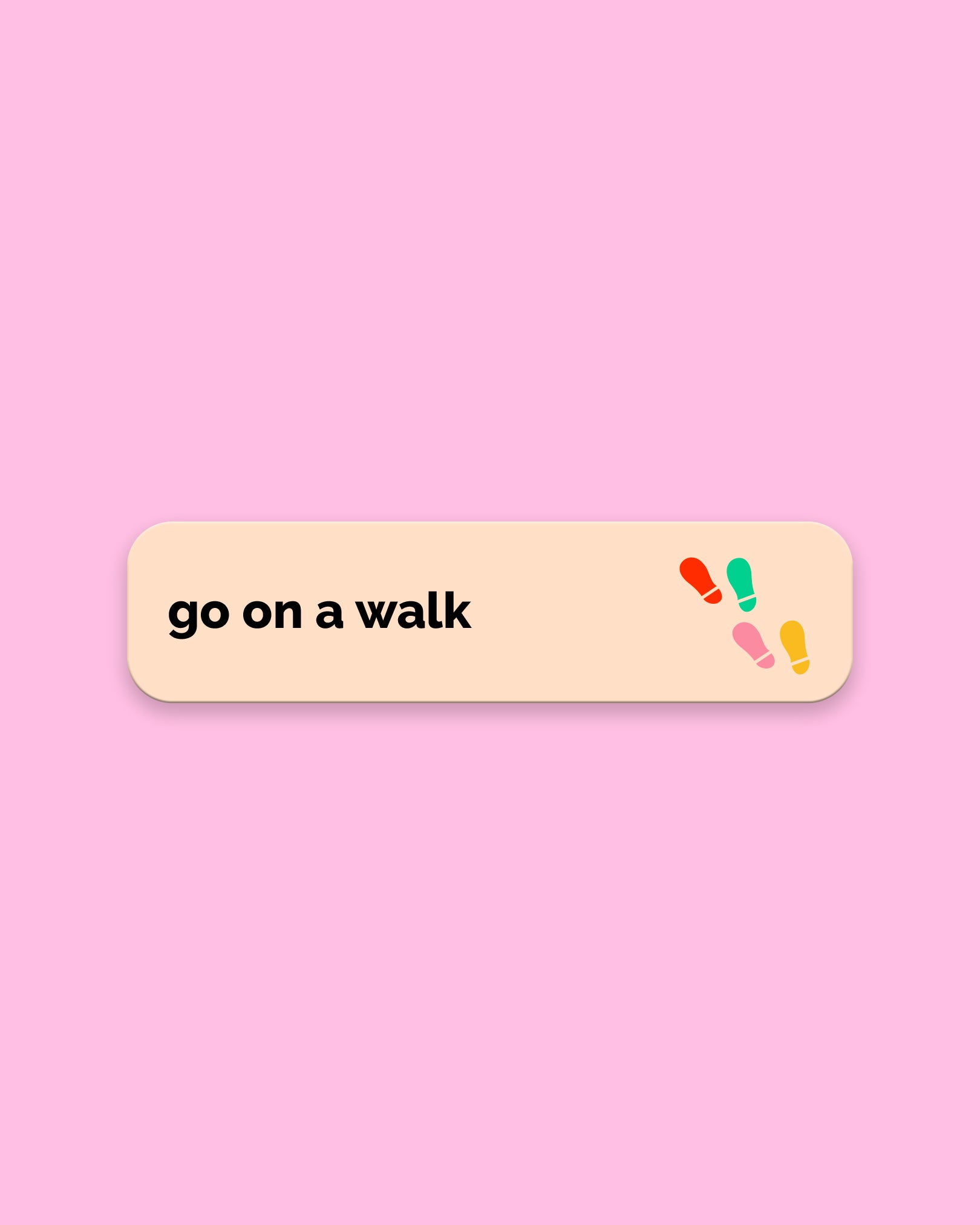 Go On A Walk